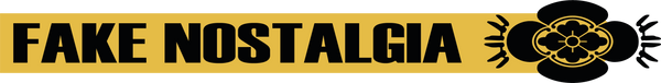 FakeNostalgia